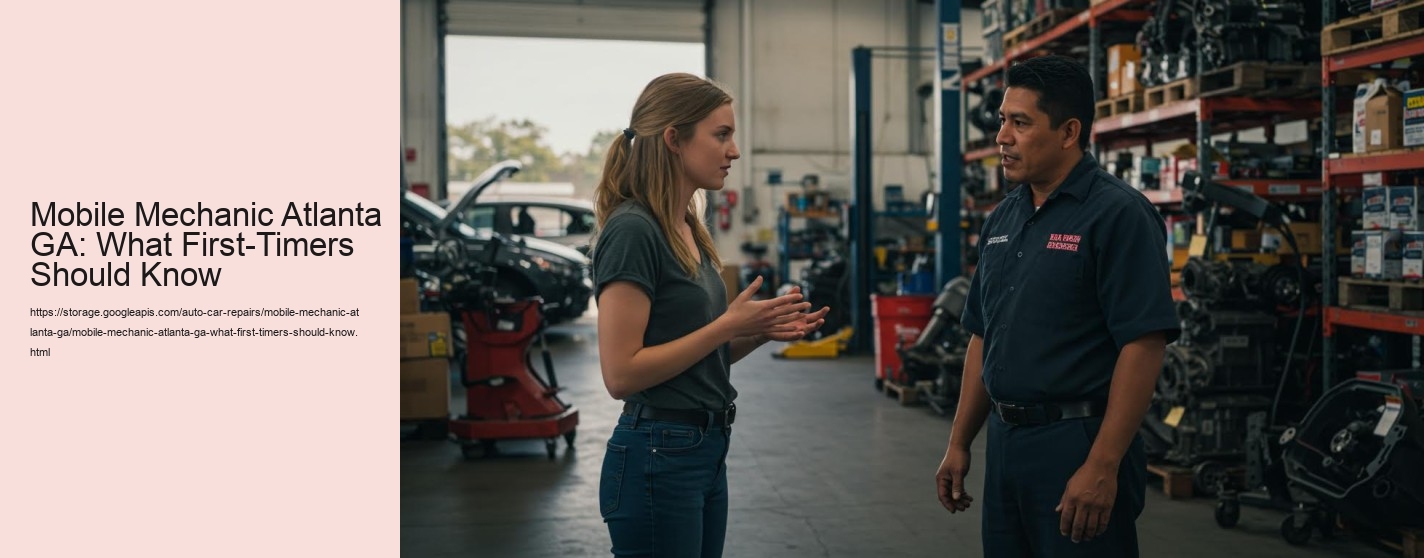 Mobile Mechanic Atlanta GA: What First-Timers Should Know