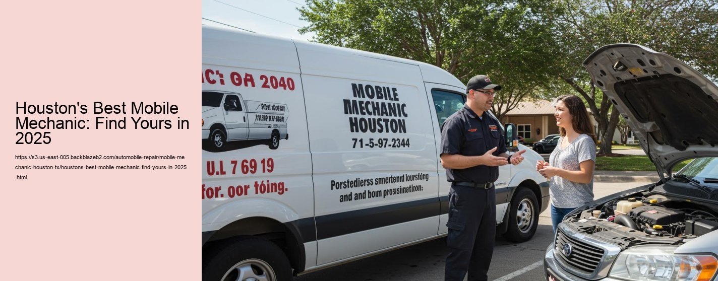 Houston's Best Mobile Mechanic: Find Yours in 2025
