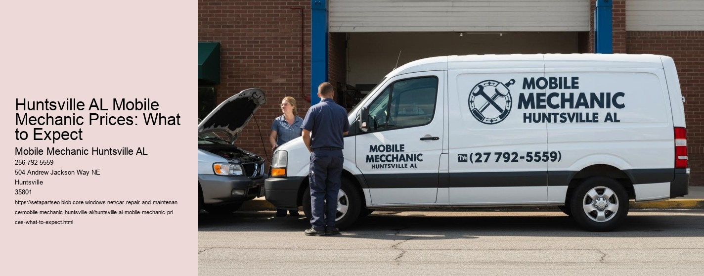 Huntsville AL Mobile Mechanic Prices: What to Expect