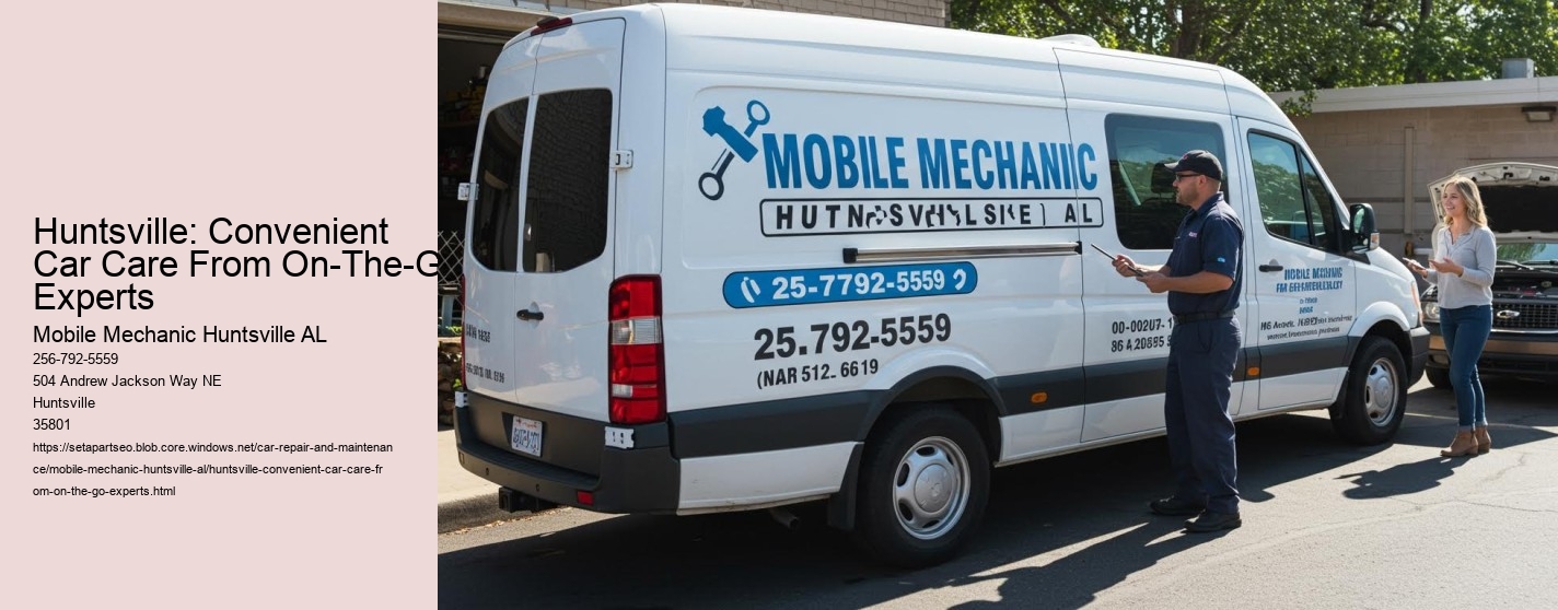 Huntsville: Convenient Car Care From On-The-Go Experts
