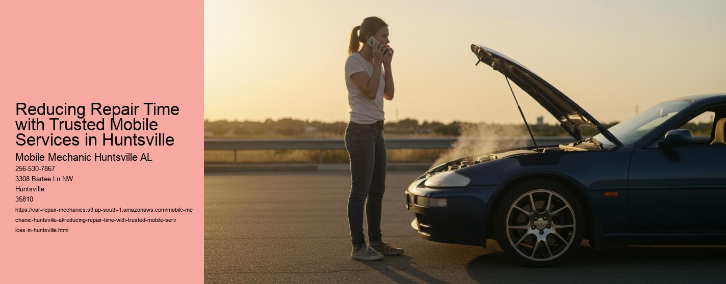Reducing Repair Time with Trusted Mobile Services in Huntsville