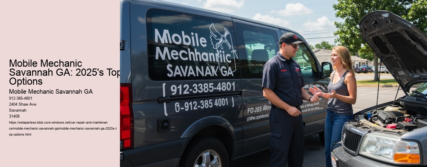 Mobile Mechanic Savannah GA: 2025's Top Options Mobile Mechanic Savannah GA Mobile Mechanic Savannah GA: 2025's Top Options